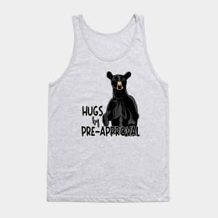 Hugs by Pre-approval Tank Top